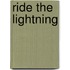 Ride the Lightning