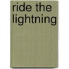 Ride the Lightning door Robert H. Mitchell