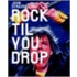 Rock 'Til You Drop