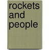 Rockets and People door National Aeronautics and Space Administration