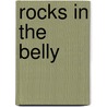 Rocks In The Belly door Jon Bauer
