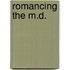 Romancing The M.D.