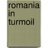 Romania In Turmoil