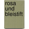 Rosa und Bleistift door Jens Rassmus