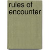 Rules of Encounter by Jeffrey S. Rosenschein