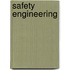 Safety Engineering