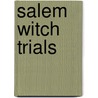 Salem Witch Trials door John McBrewster