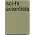 Sci-hi: Scientists