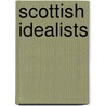 Scottish Idealists door David Boucher