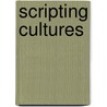 Scripting Cultures door Mark Burry