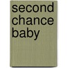 Second Chance Baby door Susan Meier