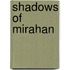 Shadows of Mirahan