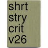 Shrt Stry Crit V26 door Drew Kalasky