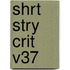 Shrt Stry Crit V37