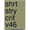 Shrt Stry Crit V46 by Justin Karr