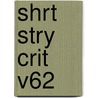 Shrt Stry Crit V62 by Janet Witalec
