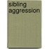 Sibling Aggression