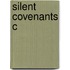 Silent Covenants C