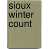 Sioux Winter Count door Roberta Carkeek Cheney