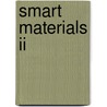 Smart Materials Ii by Alan R. Wilson