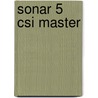 Sonar 5 Csi Master door Scott Reams
