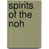 Spirits of the Noh by Thomas Randall