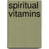 Spiritual Vitamins
