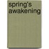 Spring's Awakening