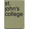St. John's College by James Bass Mullinger