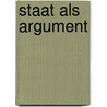 Staat Als Argument door Christoph Möllers