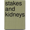 Stakes And Kidneys door James Stacey Taylor