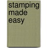 Stamping Made Easy door Michele Charles