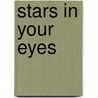 Stars in Your Eyes door Emilie Loring