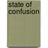 State Of Confusion door Paul Jury