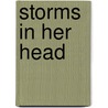 Storms in Her Head door Muriel Dimen