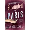 Strangled In Paris by Claude Izner