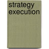 Strategy Execution door Per V. Jenster