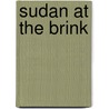 Sudan At The Brink door Francis Mading Deng