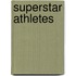 Superstar Athletes