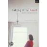 Taking It To Heart by Marie Desplechin