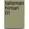 Talisman Himari 01 by Matra Milan