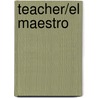 Teacher/El Maestro door JoAnn Early Macken