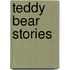 Teddy Bear Stories