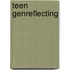 Teen Genreflecting