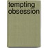 Tempting Obsession
