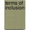 Terms Of Inclusion by Paulina L. Alberto