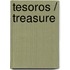 Tesoros / Treasure