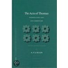 The Acts Of Thomas door A.F.J. Klijn