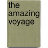 The Amazing Voyage by Gernonimo Stilton