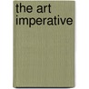 The Art Imperative by Phillip Romero